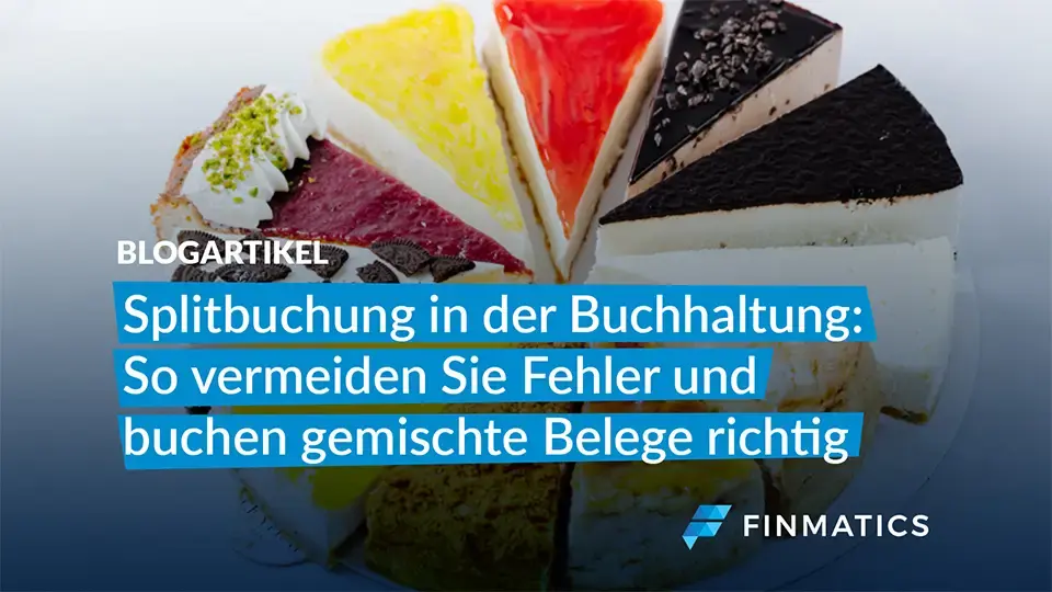 Splitbuchung in der Buchhaltung: So vermeiden Sie Fehler und buchen gemischte Belege richtig