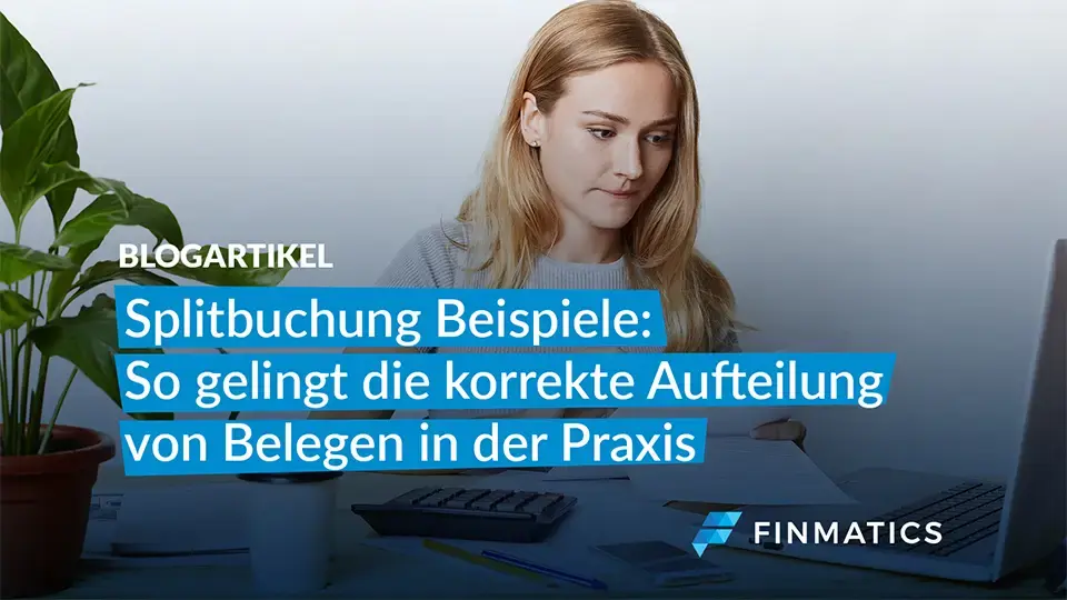 Splitbuchung Beispiele – So gelingt die korrekte Aufteilung von Belegen in der Praxis